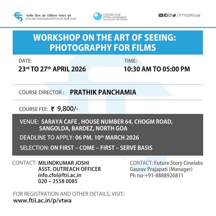 Workshop on The Art of Seeing Photography For Films in Goa ( 23 - 27 April 2026)