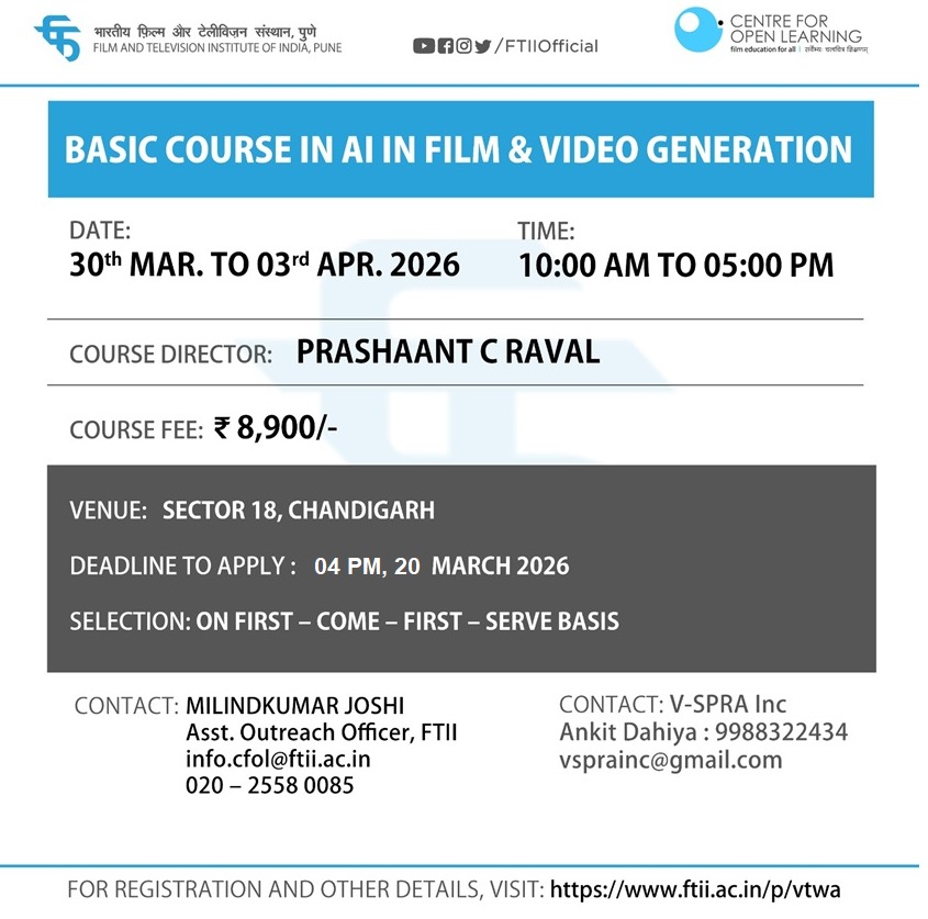 Basic Course in AI in Film &amp; Video Generation in Chandigarh ( 30 March - 03 April 2026)