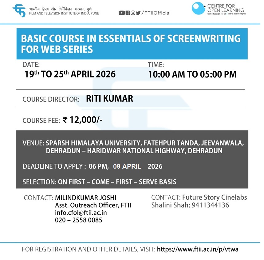 Basic Course in Essentials of Screenwriting for Web Series in Dehradun (19 - 25 April 2026)