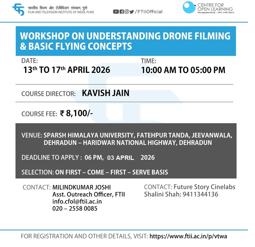 Workshop on Understanding Drones Filming &amp; Basic Flying Concepts in Dehradun (13 - 17 April)