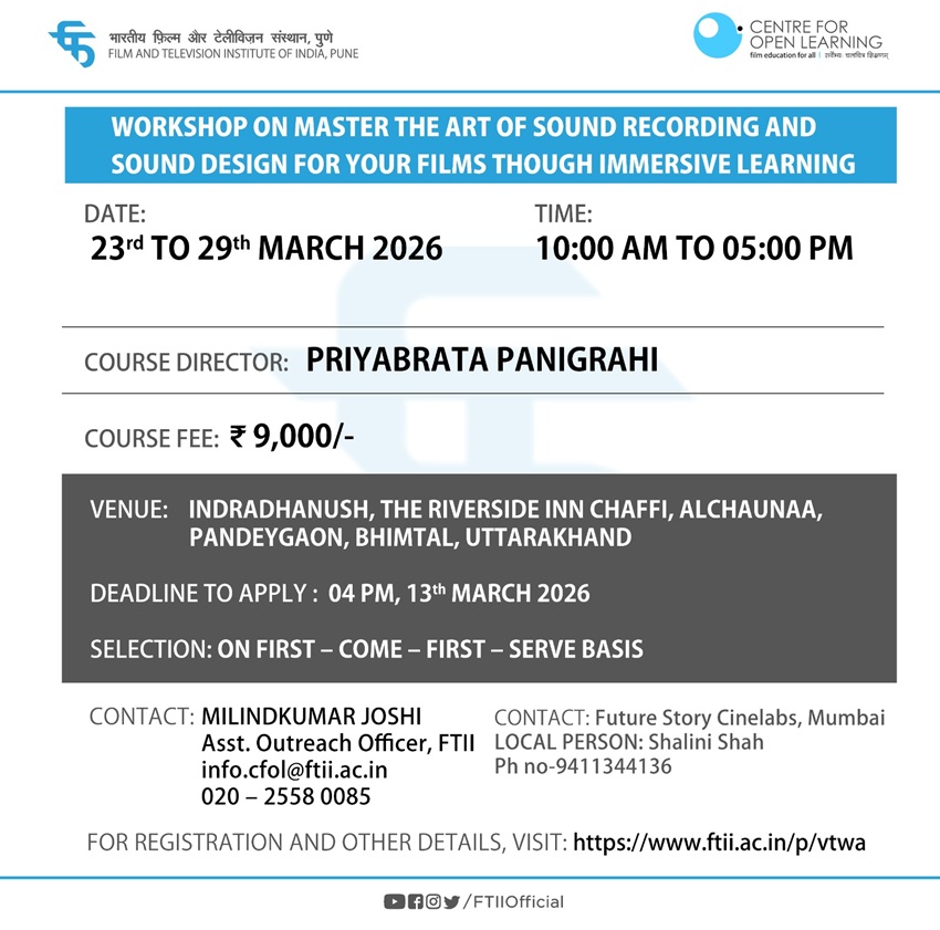 Master the Art of Sound Recording &amp; Sound Design for your films though immersive learning in Bhimtal (Nainital)(23 to 29 March 2026)